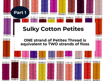 Part 1 -Sulky Cotton Petites Solid Colors - 12wt 50yds Spoon / ONE strand of Petites Thread is equivalent to TWO strands of floss