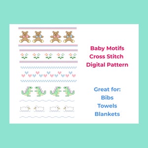 Può includere: Un modello digitale di punto croce con motivi per bambini, tra cui orsi, fiori, dinosauri e anatre. Il modello è etichettato "Baby Motifs Cross Stitch Digital Pattern" ed è descritto come "Perfetto per: Bavaglini, Asciugamani, Coperte".