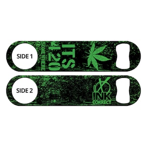 Bartender Bottle Openers Gifts for Bartender It's 4:20 Somewhere Smoke Weed Gifts Bar Blades Speed Bottle Opener Bartender Mambas Church Key
