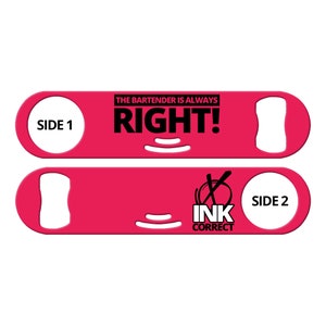 Bartender Bottle Openers Custom Bottle Openers Personalized Bottle Openers Church Keys The Bartender Is Always Right Strainer Speed Openers