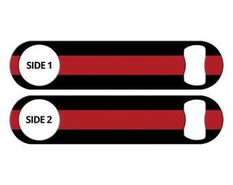 Firefighter Flag Bar Blade: Thin Red Line Custom Bottle Opener