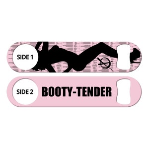 Bottle Opener Custom Bottle Opener Personalized Bottle Opener Bar Key Beer Opener Booty-Tender Beer Bottle Opener Bartender Speed Opener