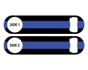 Thin Blue Line Police Flag Bottle Opener: Custom Bar Blade