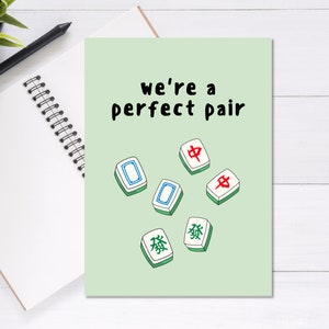Mahjong We’re a Perfect Paire - Anniversary Card, Valentine’s Day Card, Love, Punny Card