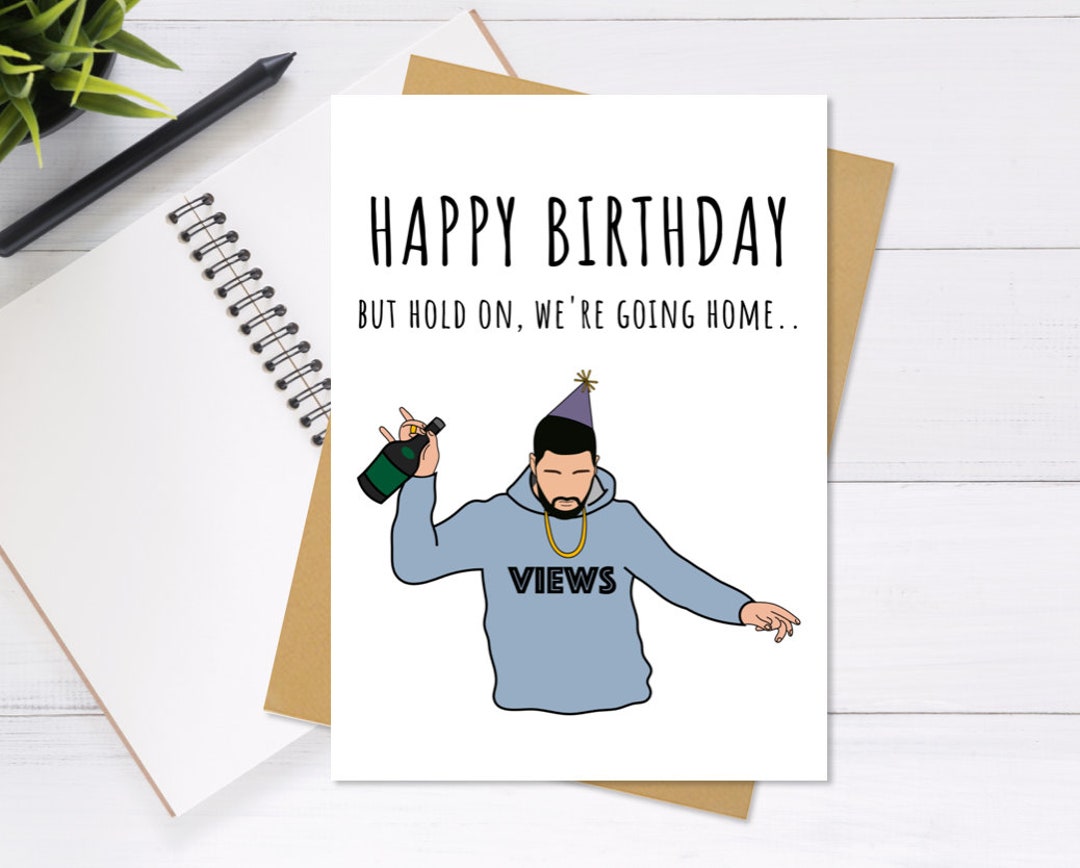 Drake Quarantine Birthday Card Cute & Unique Greeting Card, Birthday