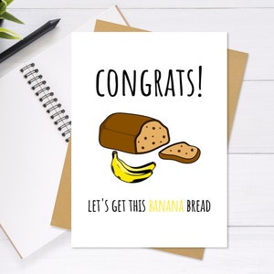 Let’s Get This Banana Bread, Cute - Carte de vœux unique, Carte de félicitations, Carte de célébration