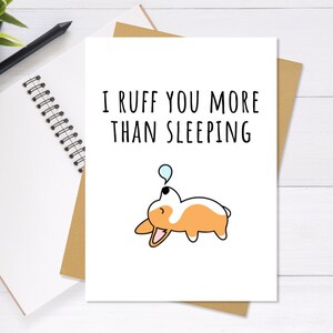 Ruff You More Than Sleeping, Corgi Anniversary Card, Walentynkowa Karta, Słodka i Wyjątkowa Kartka Z Pozdrowieniami