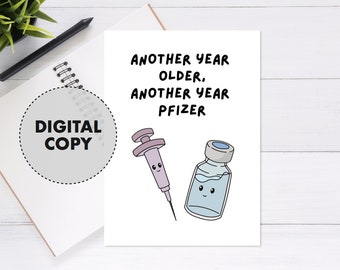 Cartão de aniversário Pfizer para impressão, outro ano mais velho, outro ano - cartão comemorativo fofo e exclusivo, cartão digital