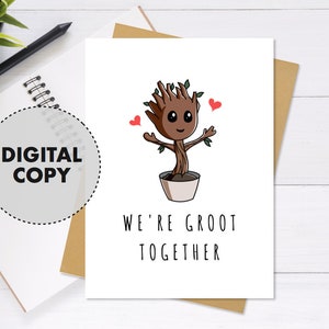 印刷可能な「We're Groot Together」 - ベビーグルート、キュートでユニークなグリーティングカード、バレンタインカード、記念日カード