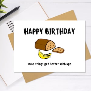 Banana Bread Birthday Card - Cute & Unique Greeting Card, Birthday Card, Punny Card