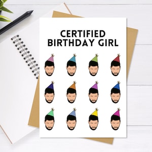Drake Certified Birthday Girl - Carte d’anniversaire Drake, Carte de vœux mignonne et unique, Garçon amoureux certifié, Carte Punny