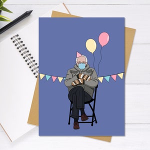 Bernie Sanders Birthday Card - Bernie Mittens, Bernie Sanders Meme, Inauguration, Birthday Card