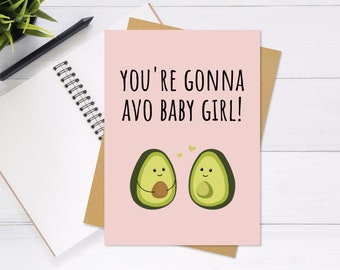 Avocado New Baby Girl Card - Cute & Unique Greeting Card, Baby Shower Card, Pregnancy Card