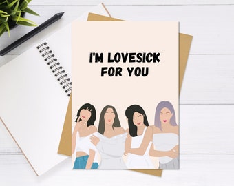 Cartão Blackpink Lovesick For You - Cartão de felicitações fofo e exclusivo, Dia dos Namorados, Aniversário, Kpop, Cartão Punny