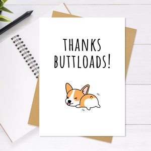 Merci Buttloads, Corgi Thank You Card - Mignon - Carte de vœux unique, Carte Punny, Carte Merci