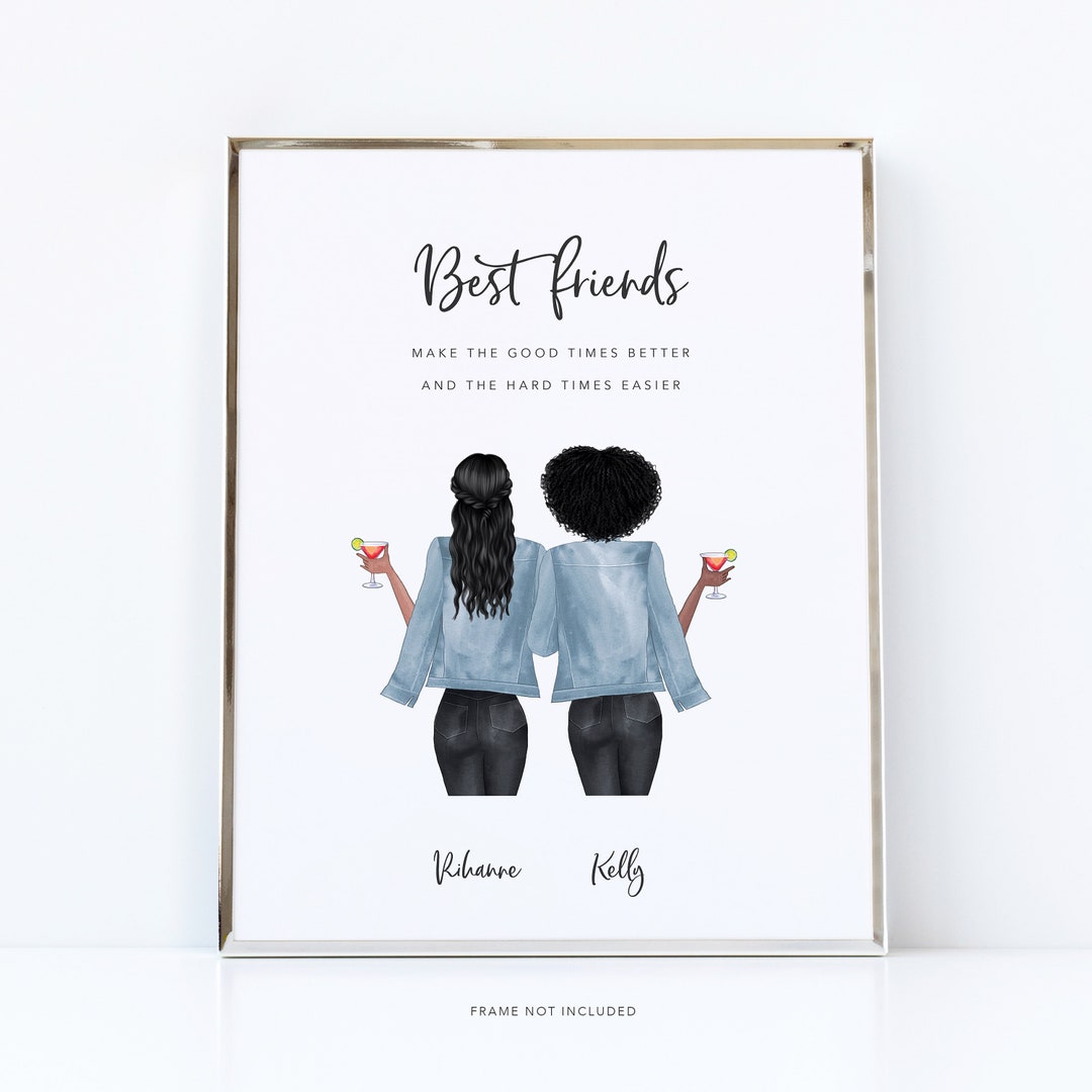 Best Friends Make the Good Times Better Poster / Sentimental Gifts Best