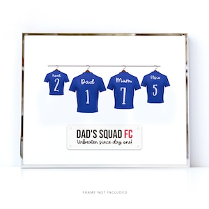 Personalised Football Jersey Print for Dad - Dad&#39;s Squad, Birthday Gift, Father&#39;s Day, Dad Wall Art