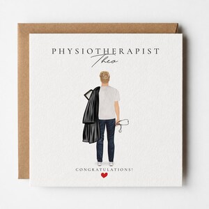 May include: A square greeting card featuring an illustration of a person from behind, wearing a white t-shirt and dark pants. The person holds a black coat and a stethoscope. Text reads: PHYSIOTHERAPIST Theo CONGRATULATIONS! with a small red heart.