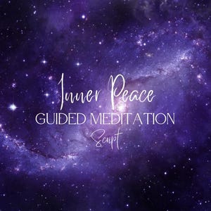 Guión de meditación guiada para la paz interior: Sanación de chakras (PDF)