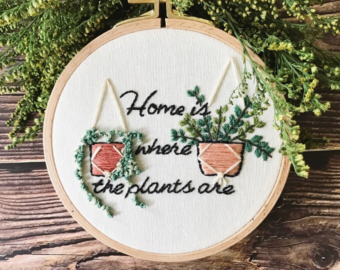 Home is Where the Plants Are Embroidery Hoop Art,cactus Wall Decor ...