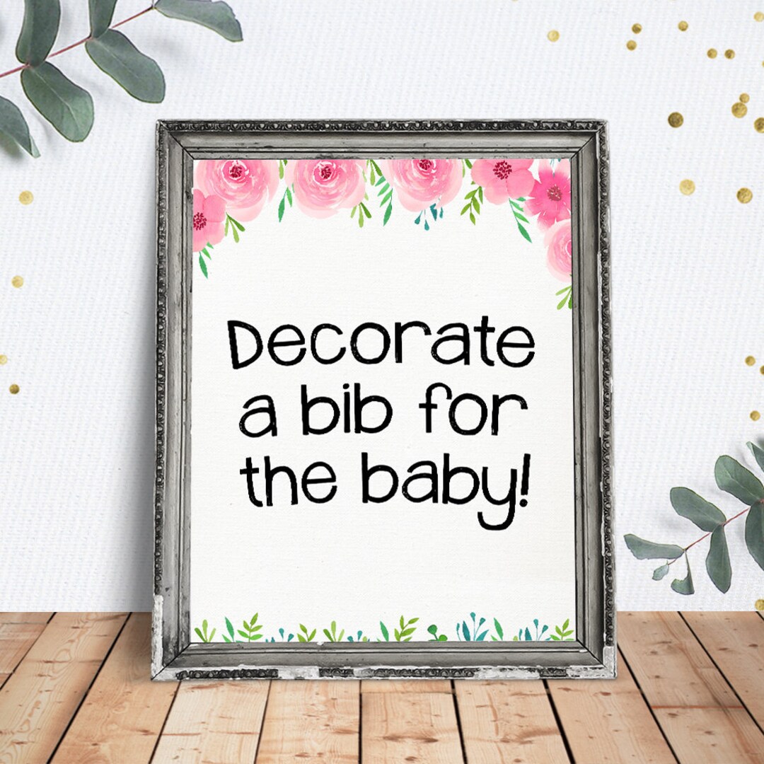 Decorate a Bib for the Baby Sign 8x10 Baby Shower Sign Baby - Etsy
