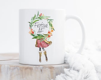 Festive AF Coffee Mug, Christmas Girl with Wreath, Gift for Christmas Lover, Christmas Eve Box