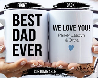 Best Dad Ever Coffee Mug Personalized With Kids Names, Father's Day Gift, Daddy Coffee Cup, Gift For Dad from Kids