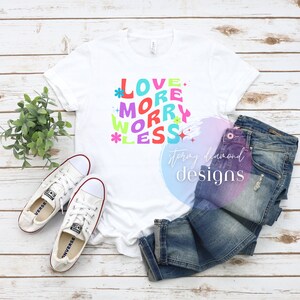 Love More Worry Less PNG, Love More Worry Less PNG, Love More PNG, Love png, Kleur png, Overhemd png, Sublimatie, Digitaal ontwerp, Kleurrijke png