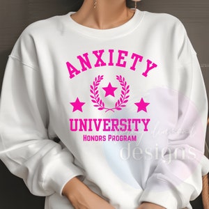 Anxiety University png, Anxiety University svg, anxiety svg, anxiety png, mama png, mama svg