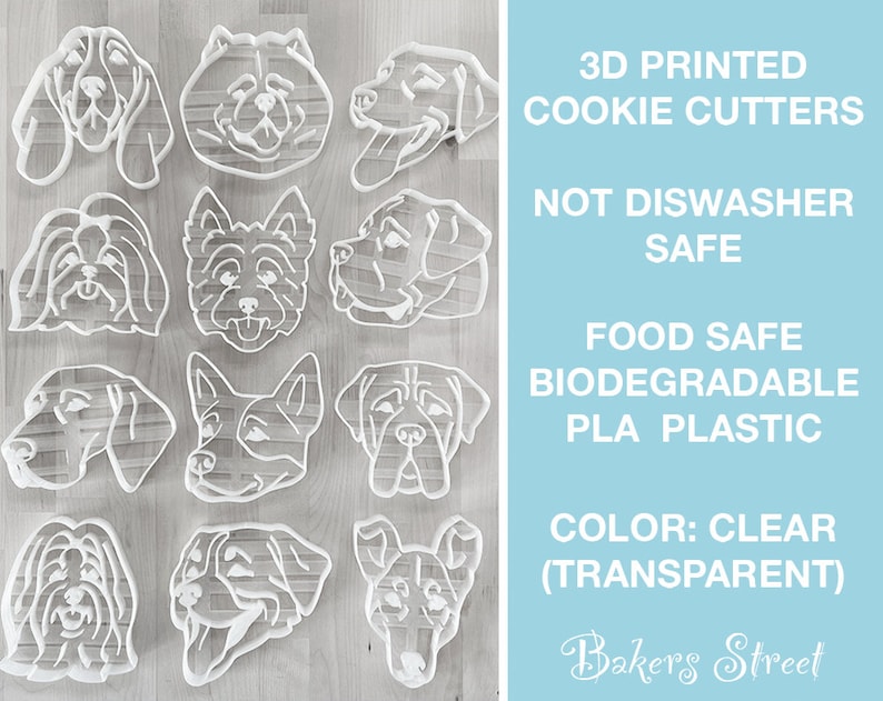 May include: A set of 12 clear plastic 3D printed dog cookie cutters. The cutters are food safe and biodegradable. The text "3D Printed Cookie Cutters", "Not Dishwasher Safe", "Food Safe Biodegradable PLA Plastic", "Color: Clear (Transparent)", and "Bakers Street" is visible in the image.