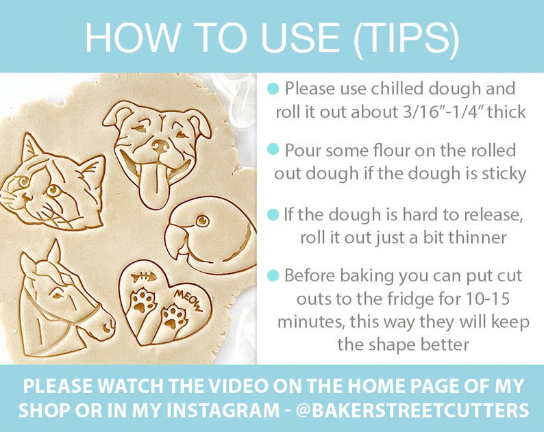 May include: A close-up of a cookie cutter set with various animal shapes, including a cat, dog, bird, horse, and a heart with paw prints. The cookie cutters are on a light brown surface with rolled out dough. The text "HOW TO USE (TIPS)" is at the top of the image. The text "MEOW" is on the heart cookie cutter. The text "PLEASE WATCH THE VIDEO ON THE HOME PAGE OF MY SHOP OR IN MY INSTAGRAM - @BAKERSTREETCUTTERS" is at the bottom of the image.