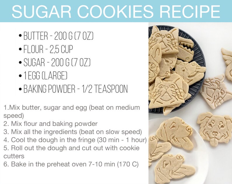 May include: A recipe for sugar cookies with a list of ingredients and instructions. The ingredients include butter, flour, sugar, an egg, and baking powder. The instructions include mixing the ingredients, chilling the dough, and baking the cookies in a preheated oven.