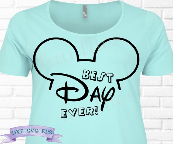 Download Best Day Ever T Shirt Svg Dxf Eps Mickey Mouse Svg Disney Etsy