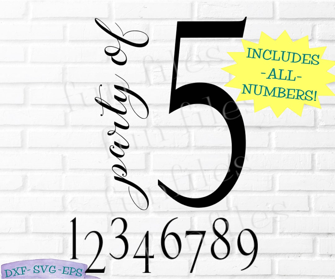 Party of Svg, Family Number Sign Svg, Dxf, Eps, Party of Four, Five ...