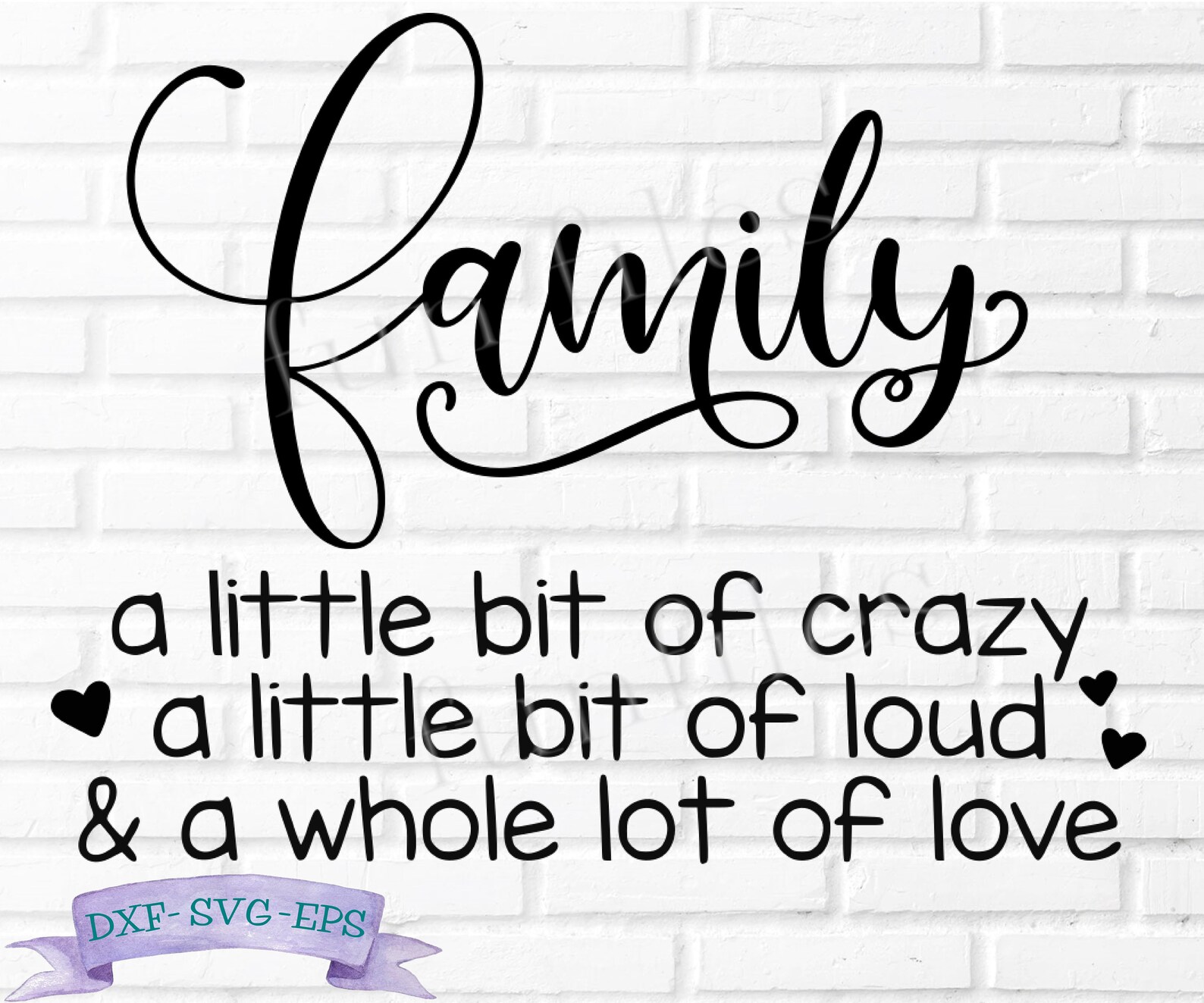 Family Little Bit Crazy Little Bit Loud Whole Lot Love SVG Etsy