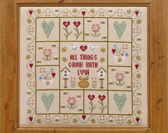All Things Grow with Love cross stitch Downloadable PDF