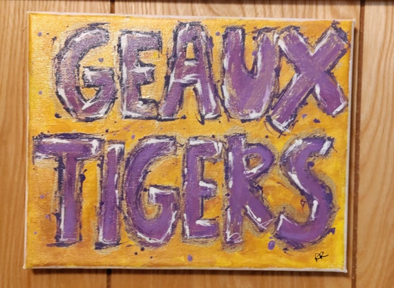 LSU Tigers – Geaux Art