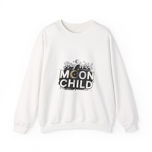 Felpa Stay Wild Moon Child: Unisex Celestial Fashion