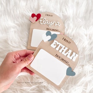 I love you because dry erase board, Valentine&#39;s Day sign, I love you because gift