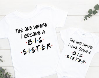 The One Where I Become A Big Sister Onesie®, The One Where I Become A Big brother Onesie®,big brother announcement, big sister announcement