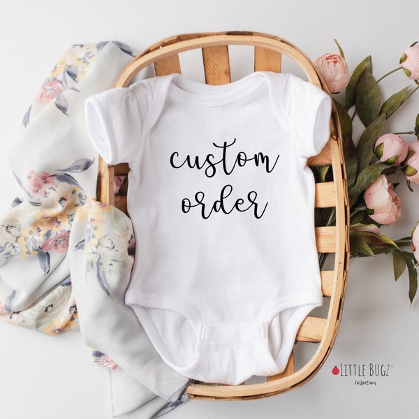 Custom Order Onesie®, Baby Shower Gift, Personalized Baby Bodysuit, Baby announcement, Baby gift onesie® personalized gift for baby