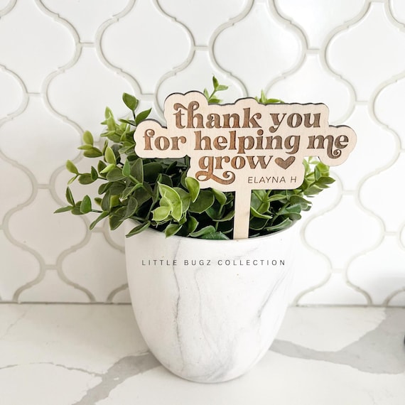 Personalised 'Thank You For Helping Me Grow' Wooden Plant Tag - Teacher Gift (6x13cm)