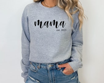 Mama Established Sweatshirt, Mama Est Sweatshirt