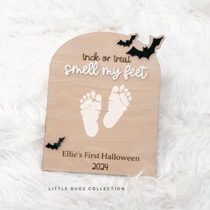 trick or treat smell my feet halloween sign, baby's first halloween sign, halloween keepsake, custom first halloween