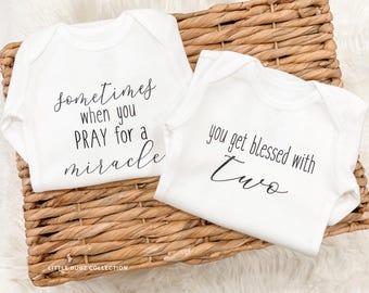 Sometimes when you pray for a miracle, you get two