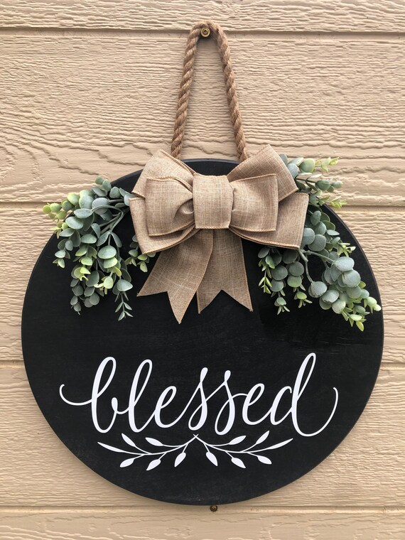 Round Door Hanger Door Hanger Door Decor Door Sign Blessed Etsy