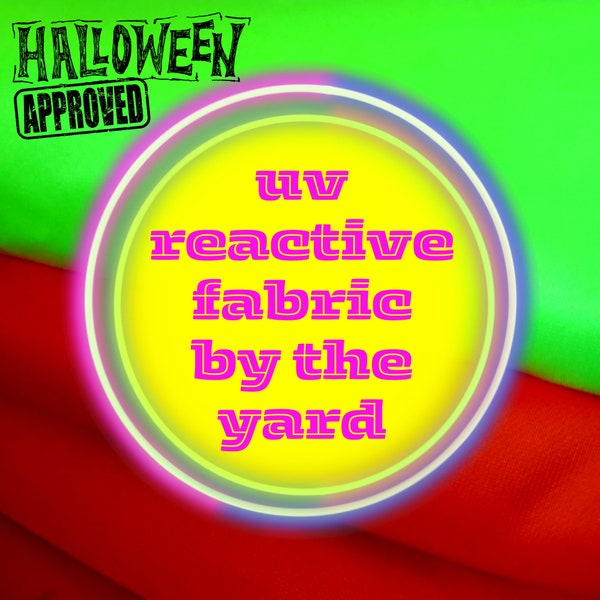 UV Reactive Fabric by the Yard, Halloween couple costume glow in the dark fabric, rave clothing, blacklight reactive, orange, yellow, green