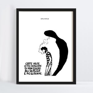 Könnte beinhalten: Schwarz-weiß-Illustration einer stehenden Person mit einem Schatten dahinter. Der Text lautet "CERTE VOLTE LA MIA SENSAZIONE DI NON ESSERE ALL'ALTEZZA È PIÙ ALTADIME."