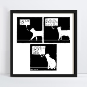 Può includere: Illustrazione a fumetti in bianco e nero di un gatto con il testo "DEVO, DEVO. DEVO." e "CHE QUEL CHE DEVO SIA LEGATO A CIO CHE VOGLIO." e "ALTRIMENTI CHE SI TOLGA DI TORNO."