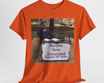 Funny Pumpkin Spice is Overrated Meme Shirt for Fall Lovers